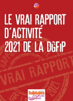 Le VRAI rapport d'activité 2021 de la DGFiP 