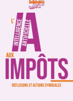 L'IA aux impôts : réflexions et actions syndicales